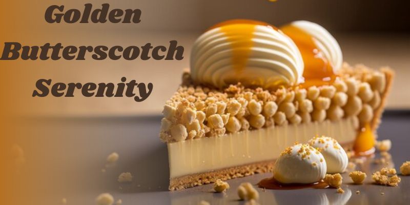 Golden Butterscotch Serenity: A Heavenly Dessert Experience